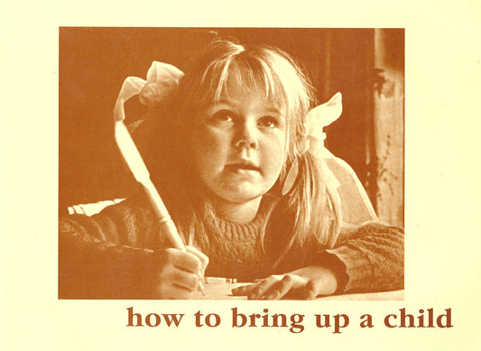 Vintage-style image of a young girl with a brush, text 'how to bring up a child' on a yellow background